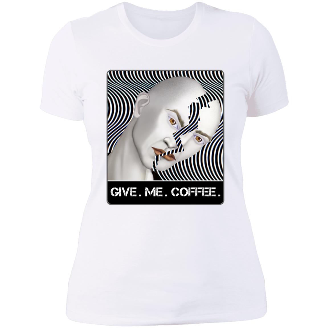 Give.Me.Coffee. - Women's Fitted T-Shirt