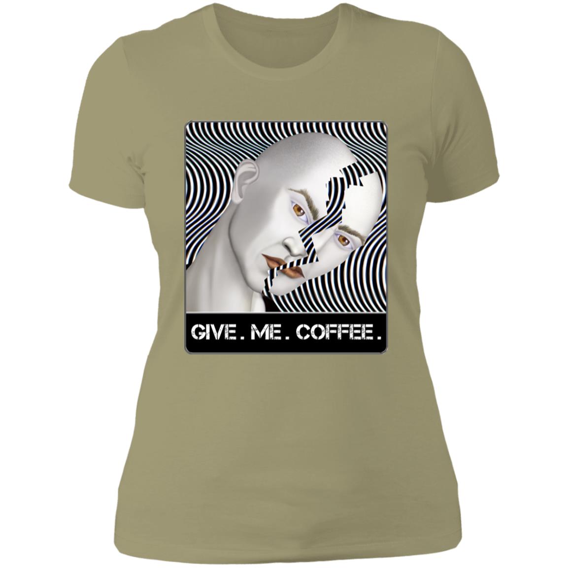 Give.Me.Coffee. - Women's Fitted T-Shirt