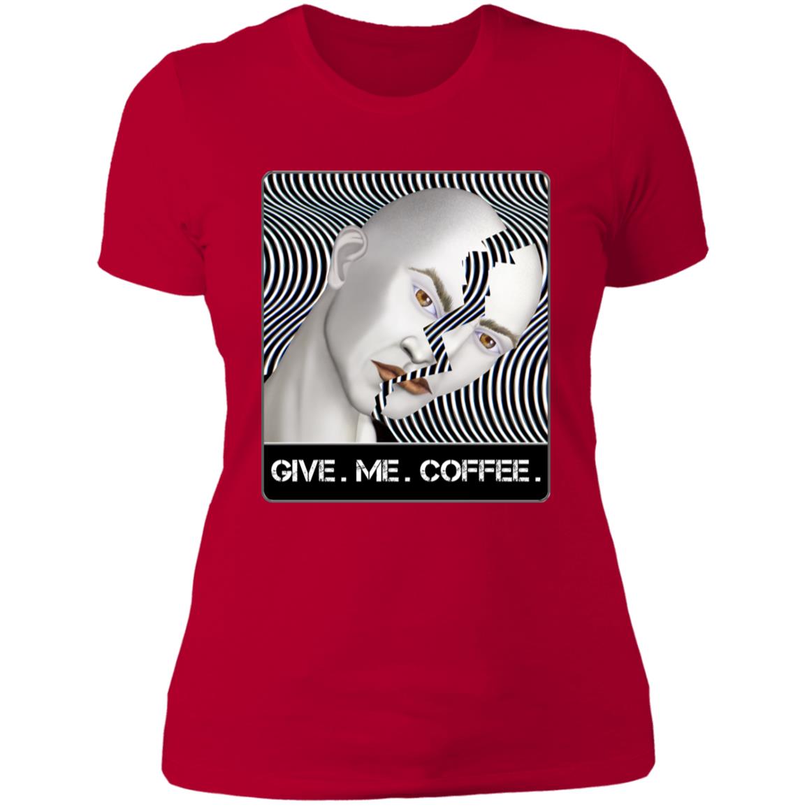 Give.Me.Coffee. - Women's Fitted T-Shirt