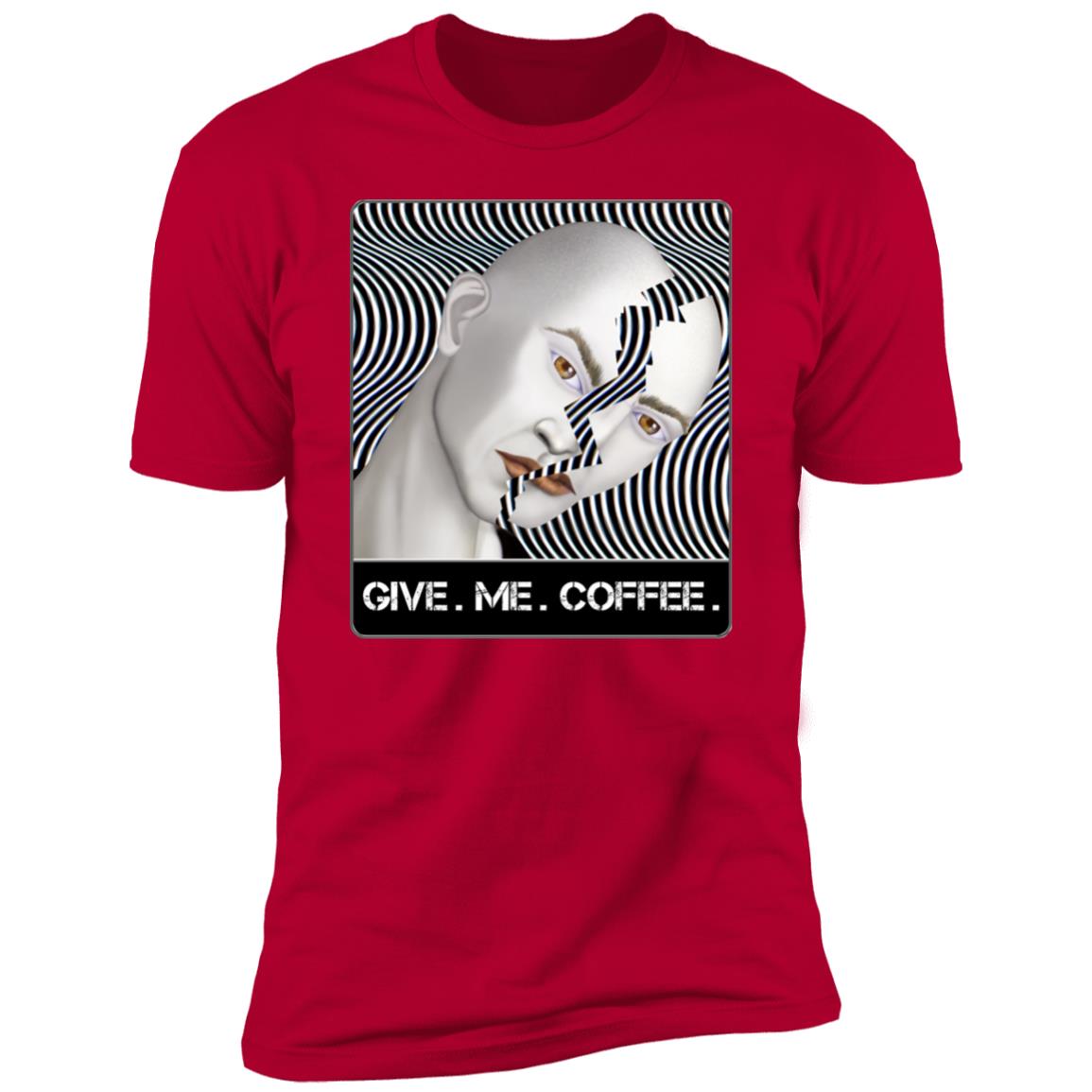 GIVE. ME. COFFEE. - Men's Premium Fitted T-Shirt