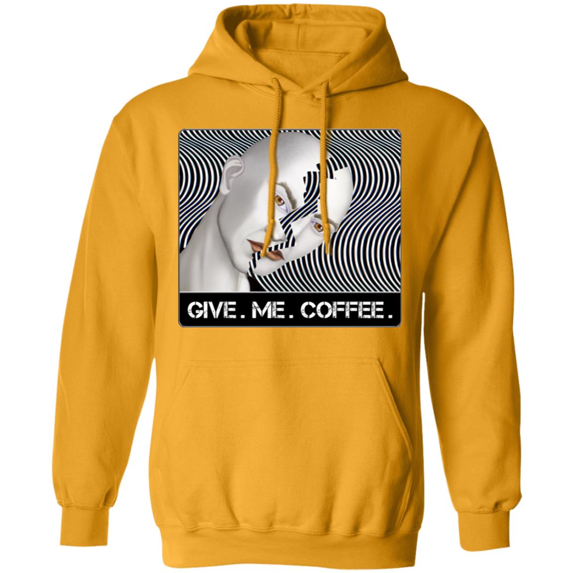 GIVE. ME. COFFEE. - Adult Hoodie